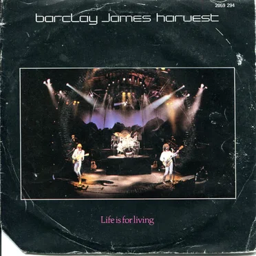 Life Is For Living by Barclay James Harvest - album cover