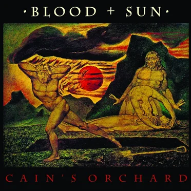 Cain’s Orchard by Blood and Sun - album cover