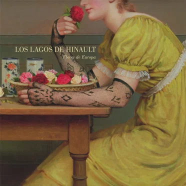 Flores de Europa by Los lagos de Hinault - album cover