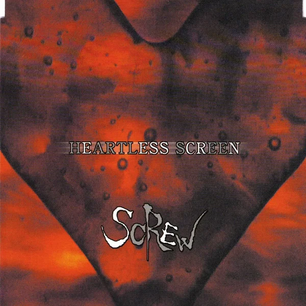 HEARTLESS SCREEN
