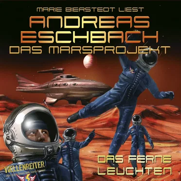 Das Marsprojekt: Das ferne Leuchten by Andreas Eschbach - album cover