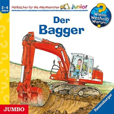 Der Bagger by Wieso? Weshalb? Warum? junior - album cover
