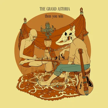 Then You Win by The Grand Astoria - album cover
