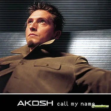 Call My Name by Akosh - album cover