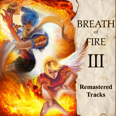 Breath of Fire III: Remastered Tracks