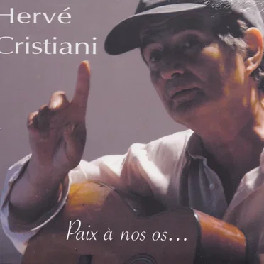 Paix à nos os ... by Hervé Cristiani - album cover