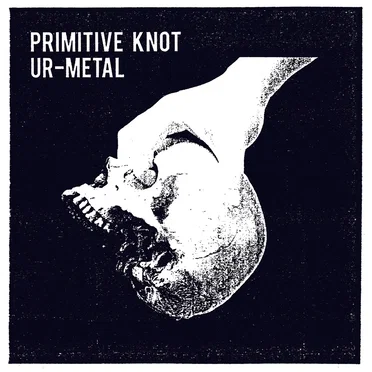 UR-Metal by Primitive Knot - album cover