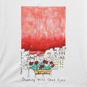 Dreaming With Open Eyes by Violet Evergreen - album cover