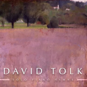 Solo Piano Hymns by David Tolk - album cover