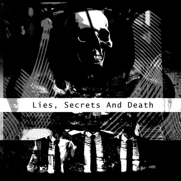 Lies, Secrets, and Death