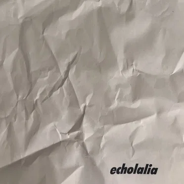 Echolalia