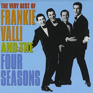 The Very Best of Frankie Valli and The Four Seasons