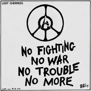 No Fighting, No War, No Trouble, No More