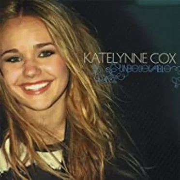 Unbelievable by Katelynne Cox - album cover