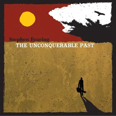 The Unconquerable Past