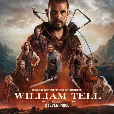 William Tell: Original Motion Picture Soundtrack