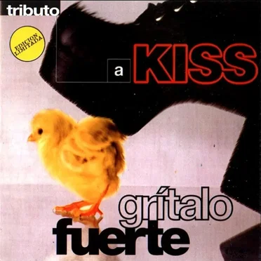 Grítalo fuerte: Tributo a KISS by Various Artists - album cover