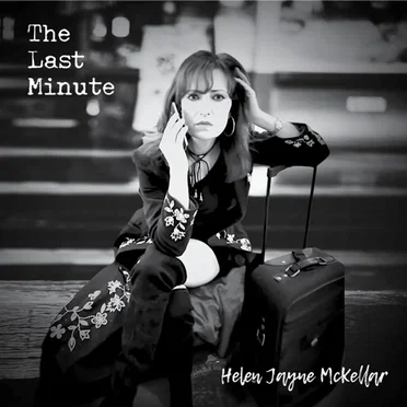 The Last Minute by Helen Jayne McKellar - album cover