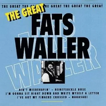 The Great Fats Waller