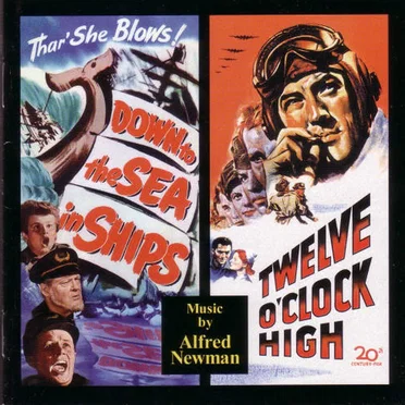 Down To The Sea In Ships / Twelve O’Clock High