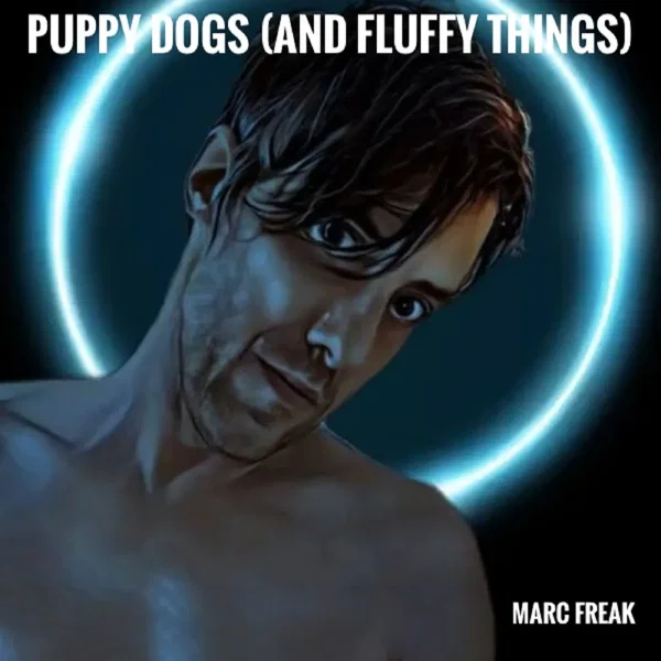 Puppy Dogs (And Fluffy Things)