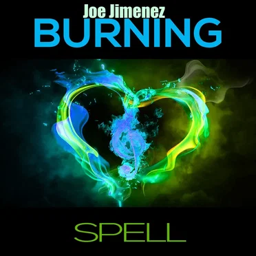 Burning Spell by Joe Jimenez - album cover
