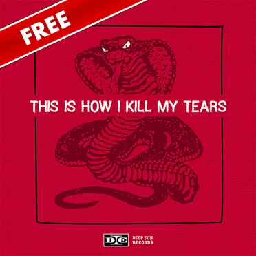 Deep Elm 5: This Is How I Kill My Tears by Various Artists - album cover