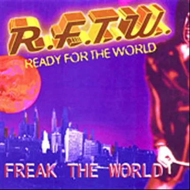 Freak The World by Ready for the World - album cover