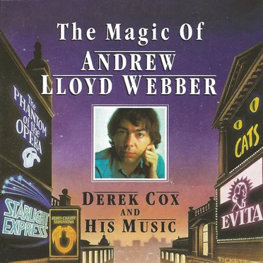 The Magic of Andrew Lloyd Webber by Derek Cox and his Music - album cover