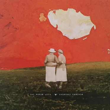Everyday Forever by The Paper Jets - album cover