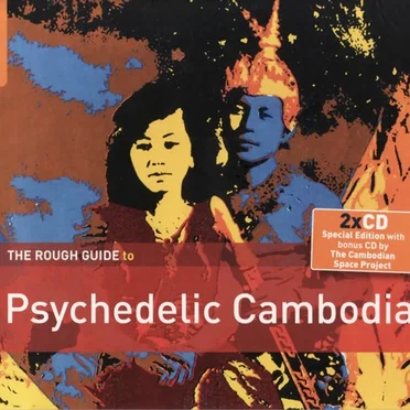 The Rough Guide to Psychedelic Cambodia by Various Artists - album cover