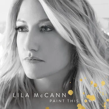 Paint This Town by Lila McCann - album cover