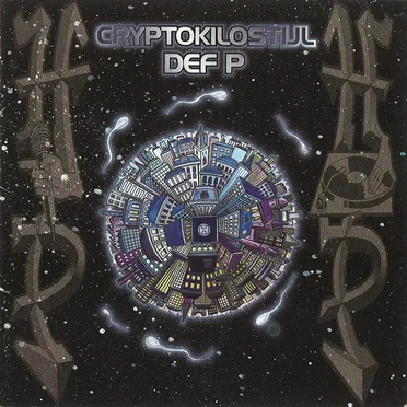 Cryptokilostijl by Def P - album cover