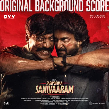 Saripodhaa Sanivaaram (Original Background Score) by Jakes Bejoy - album cover