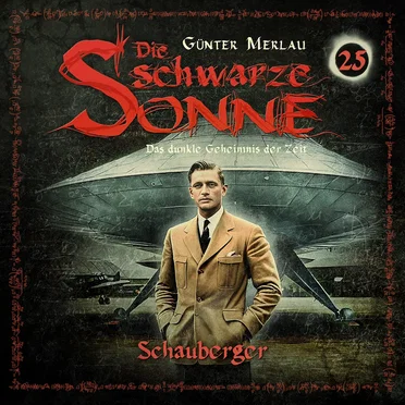 Die schwarze Sonne 25: Schauberger by Günter Merlau - album cover