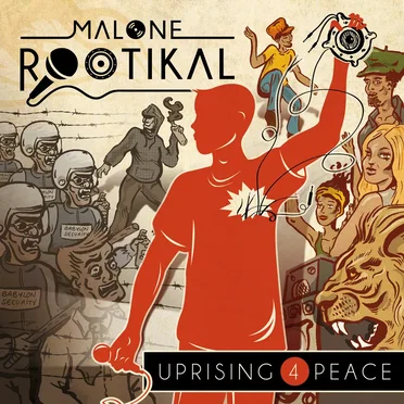 Uprising 4 Peace by Malone Rootikal - album cover