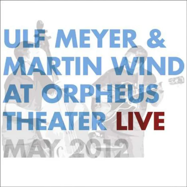 At Orpheus Theater Live, May 2012