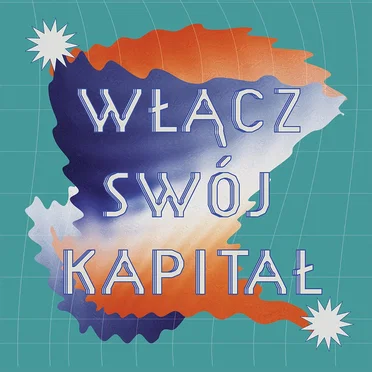 Włącz swój kapitał! by Various Artists - album cover