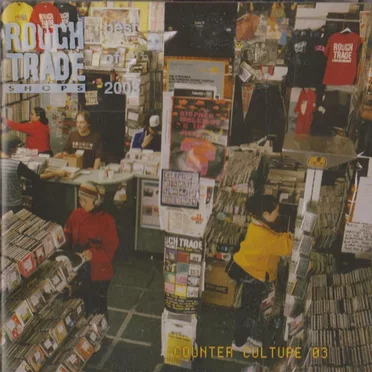 Rough Trade Shops: Counter Culture 03 (Best of 2003) by Various Artists - album cover