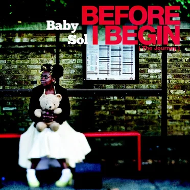 Before I Begin (The Journey) by Baby Sol - album cover