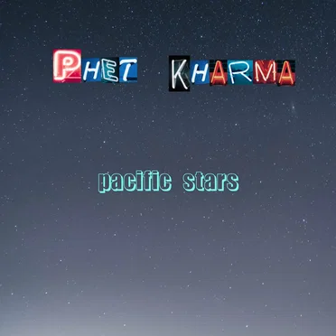 pacific stars by Phet Kharma - album cover