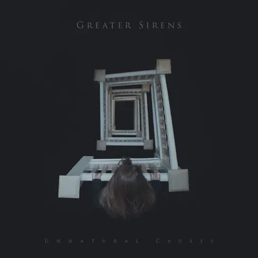 Unnatural Causes by Greater Sirens - album cover