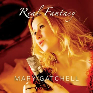 Real Fantasy by Mary Gatchell - album cover