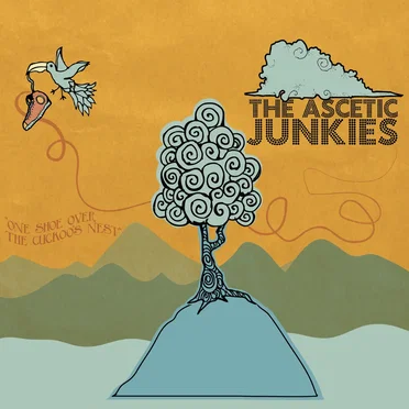 One Shoe Over the Cuckoo's Nest by The Ascetic Junkies - album cover
