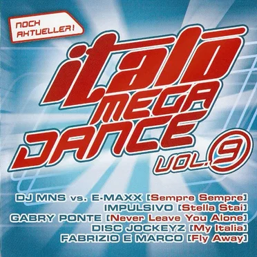 Italo Mega Dance, Vol. 9 by Various Artists - album cover