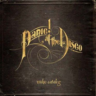 Panic! at the Disco Video Catalog