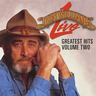 Don Williams Live: Greatest Hits Volume 2