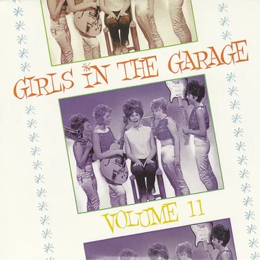 Girls in the Garage, Volume 11 by Various Artists - album cover