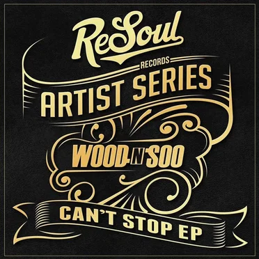Can't Stop EP by Wood ’n’ Soo - album cover