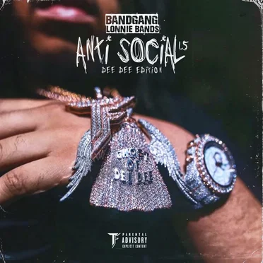 Antisocial 1.5 by BandGang Lonnie Bands - album cover
